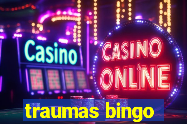 traumas bingo